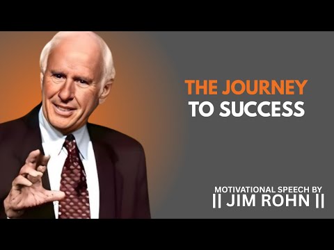 THE JOURNEY TO SUCCESS || DAILY DOSE OF JIM ROHN