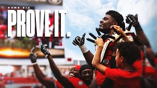 GAME 6 TRAILER | Prove It | GEORGIA FOOTBALL