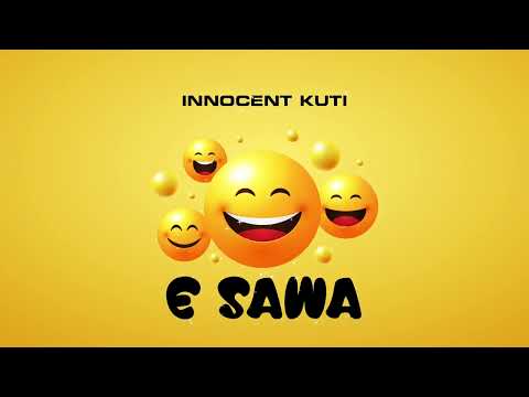 Innocent Kuti - E SAWA ( Official Audio )