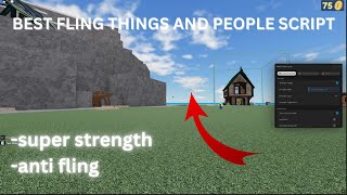 *OP*🔥 Fling Things And People Script🔥 | Anti Pull, Strength, Speed, GodMode , More!