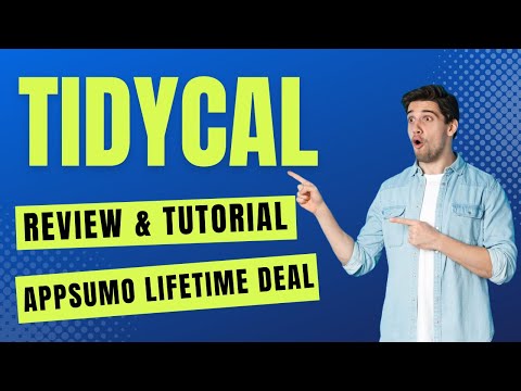 TidyCal Review & AppSumo Lifetime Deal - How To Use TidyCal