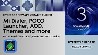 HyperOS 3 December App Updates Released - Mi Dialer, POCO Launcher, Themes, Gallery and more
