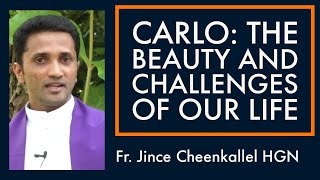 THE THREE BIG CHALLENGES OF LIFE : AIM, TIME AND PAIN #frjincecheenkallel