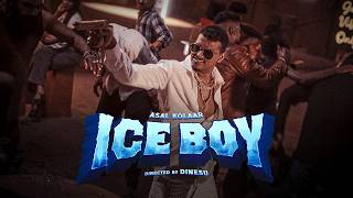 ICEBOY - MUSIC VIDEO | ASAL KOLAAR | MASS APPEAL | DIR.BY DINESU | PROD.BY SHIV PAUL