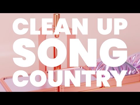 CLEAN UP SONG (COUNTRY)