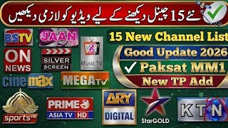 Paksat MM1 38.2E 15 New Channel List 2026 🔥Latest Frequency & TP Update Dish Receiver Altima Setting