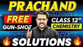 Chapter 1 Class 12 Chemistry | Solutions in One Shot | Boards 2025 - 26 | Prachand Series