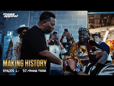 Making History | Episode 1: DJ Mannie Fresh