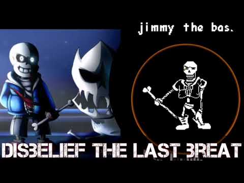 Mashup, Disbelief papyrus y sans last breath