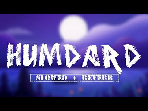 Hamdard | Slowed and Reverb | Ek Villain | Arijit Singh