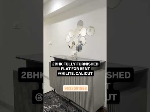 3BHK FULLY FURNISHED FLAT FOR RENT AT HILITE #realestate #kozhikode #property