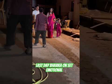 Bhavika last Day emotional#bhavikasharma#bhavika_sharma#bhavika#savi#ghkkpm#viralvideo #btsshorts#yt