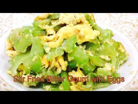 STIR FRIED BITTER GOURD WITH EGGS