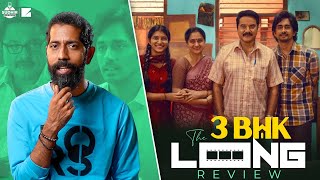 Sudhir Srinivasan's The Long Review: 3BHK | Siddharth | Sri Ganesh