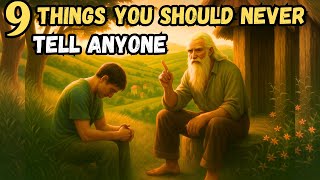 Never Share These 9 Things With Even Your Closest Ones | Best Life Lesson Video |