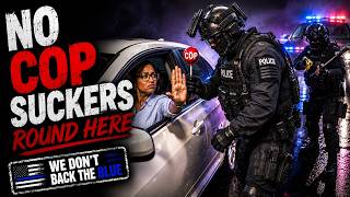 A TOTAL POLICE STATE - WE DON'T BACK THE BLUE