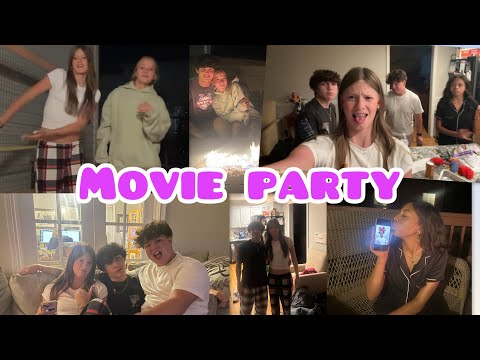 Movie party!!! (We were lit)