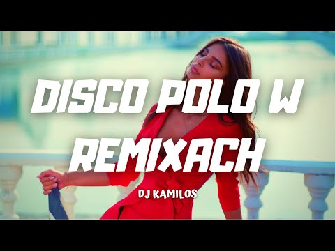 DISCO POLO 2022 | ✪ WAKACJE MIX ✪ | ✪ SKŁADANKA DISCO POLO 2021 ✪ | ♫ NOWOŚCI 2022 ♫ @DJ KAMILOS