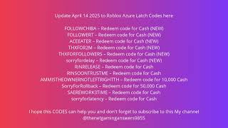 Roblox Azure Latch Codes April 14 2025