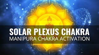 Solar Plexus Chakra Healing: Solar Plexus Chakra Frequency, Binaural Beats