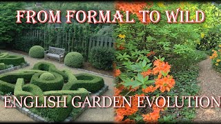 From Formal to Wild: History of English Garden Design
