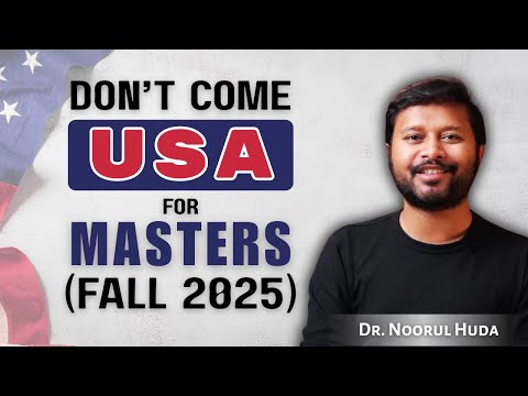 Don't Come to USA for Masters (Fall 2025) | Job Crisis | Visa Issues | All 'Bout Research