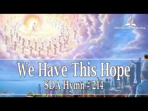 We Have This Hope(Karaoke/Minus one) - SDA Hymn # 214