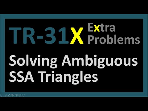 TR-31X: Solving SSA Triangles
