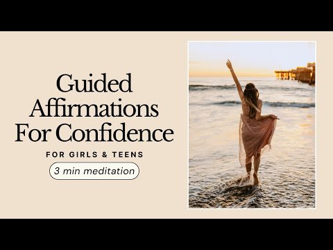 Morning Confidence Meditation & Affirmations for Girls & Teens | Self-Esteem Boost