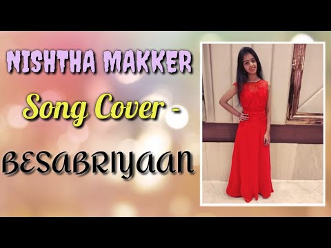Besabriyaan | Armaan Malik | M.S.Dhoni | Nishtha Makker | Song Cover