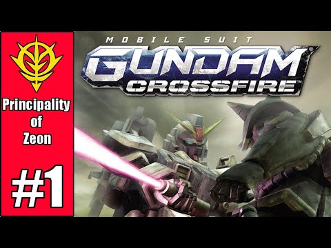 Mobile Suit Gundam: Crossfire (Zeon Campaign) Part 1 - Glory to Zeon