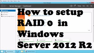 How to Configure RAID 0 (Striped Volume) Windows Server 2012 R2