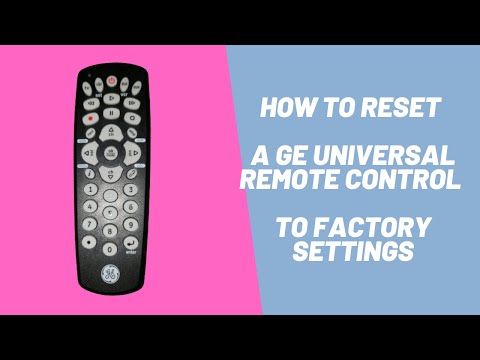 How to Reset a GE Universal Remote Control to Factory Settings