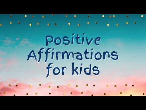 Affirmations for kids