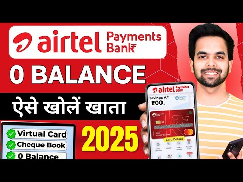 Airtel Payment Bank Account Open - Airtel Payments Bank Account Kaise Khole - Full Guide