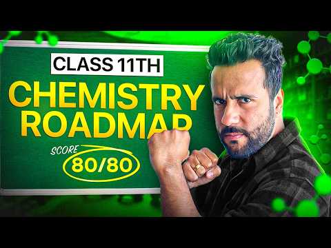 ONLY Roadmap You Need to MASTER Class 11 Chemistry – Perfect PLAN! #Class11