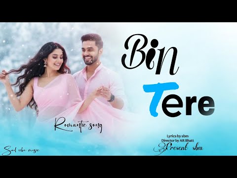 BIN TERE ADHURA SA | ARIJIT SINGH | SHREYA GHOSHAL BOLLYWOOD ROMANTIC SONG 