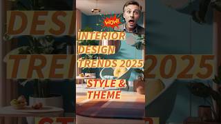 What styles are trending in 2025? 🏡#DesignTrends2025 #InteriorStyle #HomeInspo #DecorTrends