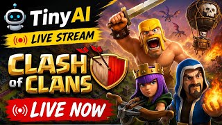 TinyAI is live clash of clans game live streaming