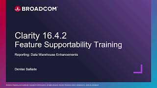 Clarity 16.4.2 - Enhancements to Data Warehouse to Support Reporting Capabilities