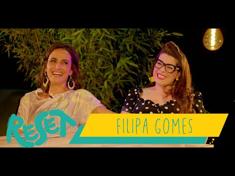 RESET #23 - Filipa Gomes - "Eu sou muito pouco gentil comigo"