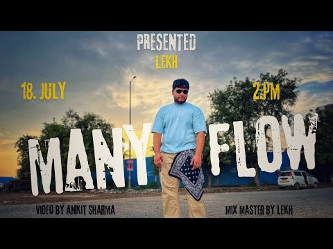 MANY FLOW || OFFICIAL VIDEO || LEKH || INTRO