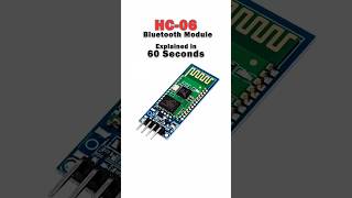 HC-06 Bluetooth Module Explained | Arduino Wireless in 60 Seconds!