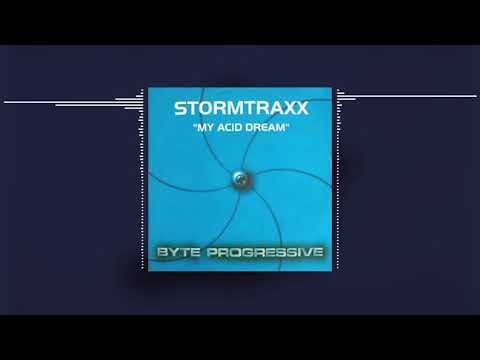 Stormtraxx - My Acid Dream