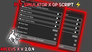 ARCEUS X 🔥 - PET SIMULATOR X SCRIPT ( AUTO FARM,FAST MAX MISTRY,RTX MODE )