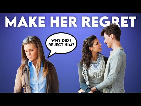 6 Proven Ways to Make Her Regret Rejecting You Instantly