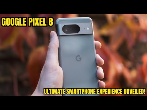 Google Pixel 8: The Ultimate Smartphone Experience Unveiled! | Tech Trends
