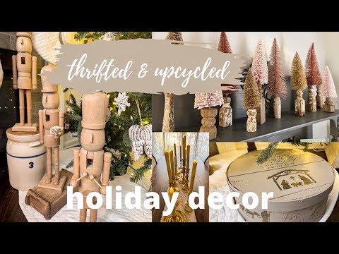 Thrifted or Estate Sale finds upcycled for my home | Holiday Decor