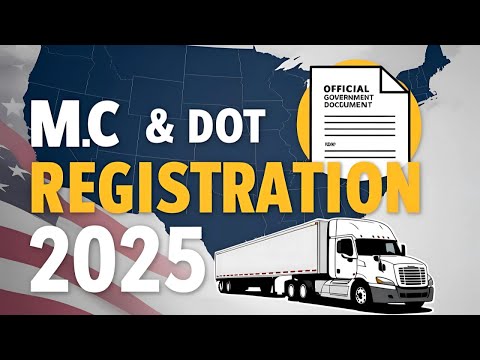 Registering Your MC and DOT Number in 2025: A Step-by-Step Guide