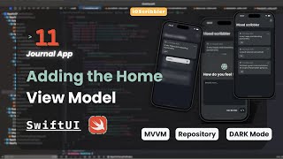 Journal App Part 11 | Adding the Home View Model Concept